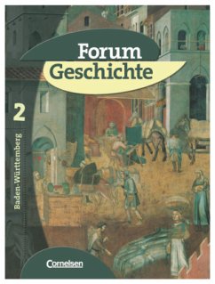 Cover Forum Geschichte - Baden-Württemberg - Band 2 / Forum Geschichte, Ausgabe Baden-Württemberg 2