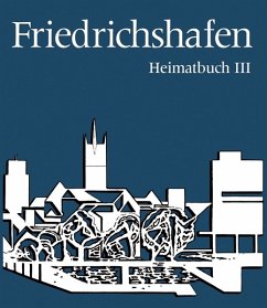 Friedrichshafen Heimatbuch / Friedrichshafen Heimatbuch - Maler, Fritz;Maier, Fritz