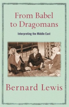 From Babel to Dragomans - Lewis, Bernard