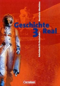 9./10. Schuljahr / Geschichte Real, Realschule Nordrhein-Westfalen Bd.3