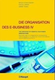Die Organisation des E-Business. Bd.4
