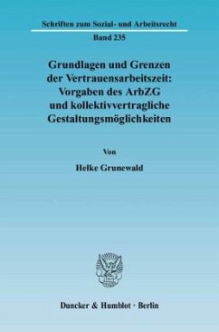 Cover Grundlagen und Grenzen der Vertrauensarbeitszeit, Vorgaben des ArbZG und kollektivvertragliche Gestaltungsmöglichkeiten