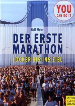 Der erste Marathon - Meier, Ralf