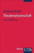 Theaterwissenschaft - Kotte, Andreas