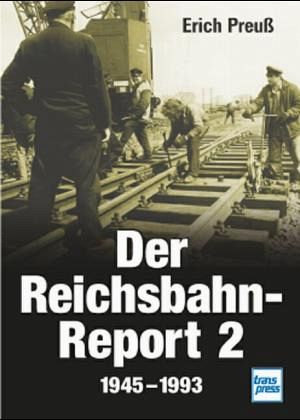 Der Reichsbahn-Report Der Reichsbahn-Report