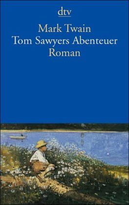 Tom Sawyers Abenteuer Tom Sawyers Abenteuer
