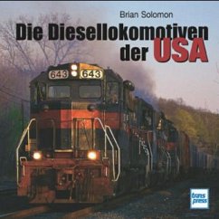 Die Diesellokomotiven der USA - Solomon, Brian