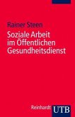 Soziale Arbeit im Öffentlichen Gesundheitsdienst