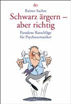 Schwarz ärgern - aber richtig - Sachse, Rainer