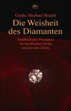 Die Weisheit des Diamanten - Roach, Geshe Michael