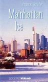 Mainhattan Ice