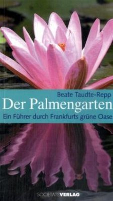 Der Palmengarten - Taudte-Repp, Beate