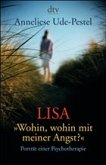 Lisa - 'Wohin, wohin mit meiner Angst?'