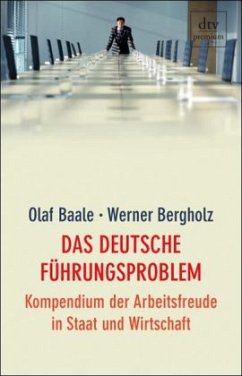Das deutsche Führungsproblem - Baale, Olaf