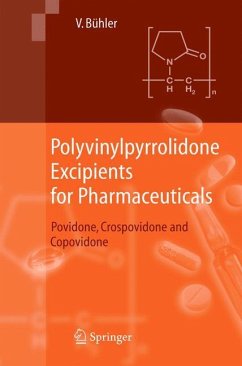 Polyvinylpyrrolidone Excipients for Pharmaceuticals - Bühler, Volker