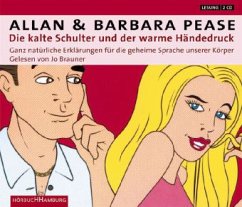 Die kalte Schulter und der warme Händedruck - Pease, Barbara; Pease, Allan