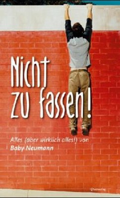 Nicht zu fassen! - Neumann, Baby