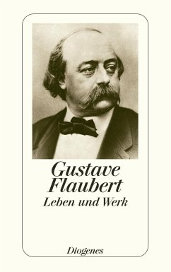 Leben und Werk - Flaubert, Gustave