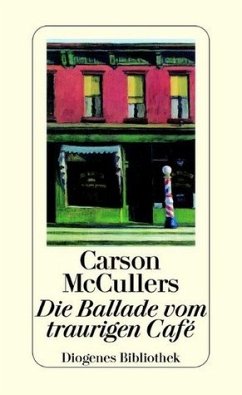 Die Ballade vom traurigen Café - McCullers, Carson