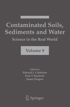 Contaminated Soils, Sediments and Water - Calabrese, Edward J. / Kostecki, Paul T. / Dragun, James (eds.)
