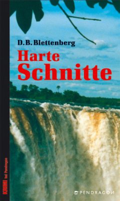 Harte Schnitte - Blettenberg, Detlef B.