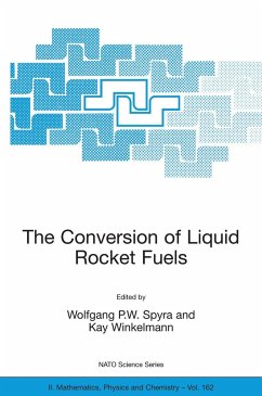 The Conversion of Liquid Rocket Fuels, Risk Assessment, Technology and Treatment Options for the Conversion of Abandoned Liquid Ballistic Missile Propellants (Fuels and Oxidizers) in Azerbaijan - Spyra, Wolfgang (ed.)