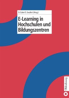 E-Learning in Hochschulen und Bildungszentren - Sabine Seufert / Dieter Euler (Hgg.)