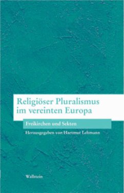 Religiöser Pluralismus im vereinten Europa - Lehmann, Hartmut (Hrsg.)