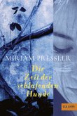 Die Zeit der schlafenden Hunde Die Zeit der schlafenden Hunde