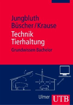 Technik Tierhaltung - Jungbluth, Thomas; Büscher, Wolfgang; Krause, Monika