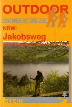 NRW: Jakobsweg von Paderborn nach Aachen - Moll, Michael; Schumann, Bianca
