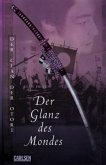 Der Glanz des Mondes / Der Clan der Otori Bd.3