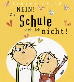 Nein! Zur Schule geh ich nicht!