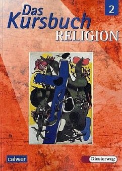 Das Kursbuch Religion 2 / Das Kursbuch Religion Bd.2