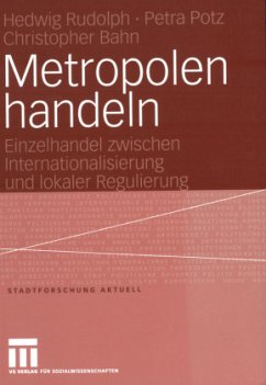 Metropolen handeln - Rudolph, Hedwig;Potz, Petra;Bahn, Christopher