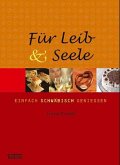 Für Leib und Seele