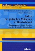 Judith, ein jüdisches Mädchen in Deutschland, m. Audio-CD