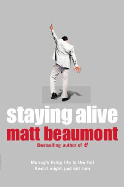 Staying Alive - Beaumont, Matt