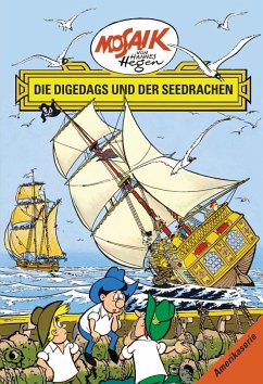 Die Digedags und der Seedrache / Die Digedags, Amerikaserie Bd.14 - Dräger, Lothar