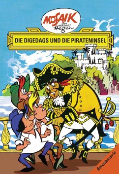 Die Digedags und die Pirateninsel / Die Digedags, Amerikaserie Bd.13 - Dräger, Lothar