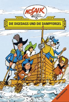 Die Digedags und die Dampforgel / Die Digedags, Amerikaserie Bd.10 - Dräger, Lothar