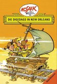 Die Digedags in New Orleans / Die Digedags, Amerikaserie Bd.7