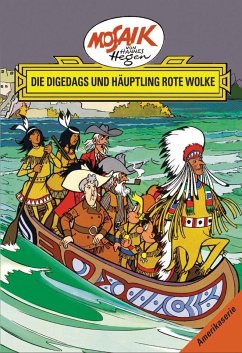 Die Digedags und Häuptling Rote Wolke / Die Digedags, Amerikaserie Bd.6 - Dräger, Lothar