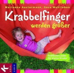Krabbelfinger werden größer - Austermann, Marianne; Wohlleben, Gesa