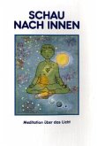 Schau nach innen! Schau nach innen!