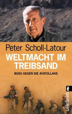Weltmacht im Treibsand - Scholl-Latour, Peter