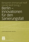 Berlin ¿ Innovationen für den Sanierungsfall