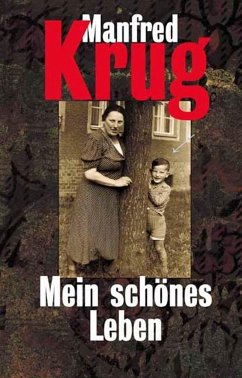 Mein schönes Leben - Krug, Manfred