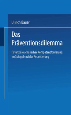 Das Präventionsdilemma - Ullrich, Bauer