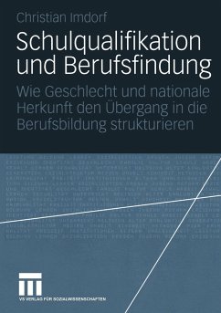 Schulqualifikation und Berufsfindung - Imdorf, Christian